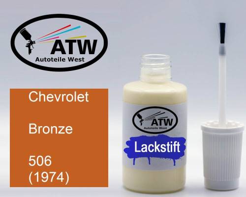 Chevrolet, Bronze, 506 (1974): 20ml Lackstift, von ATW Autoteile West.